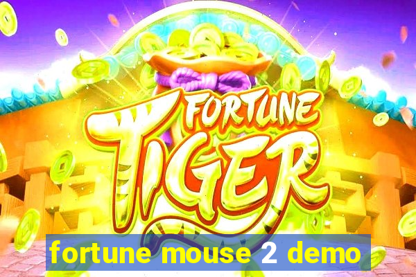 fortune mouse 2 demo